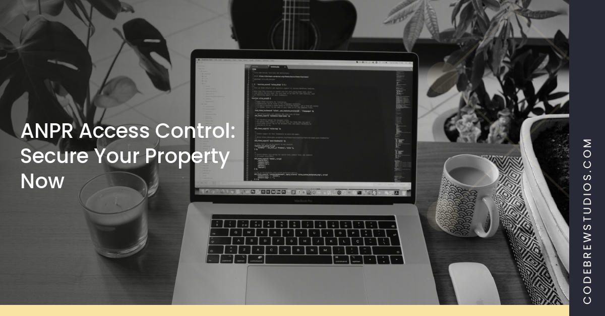 ANPR Access Control: Secure Your Property Now