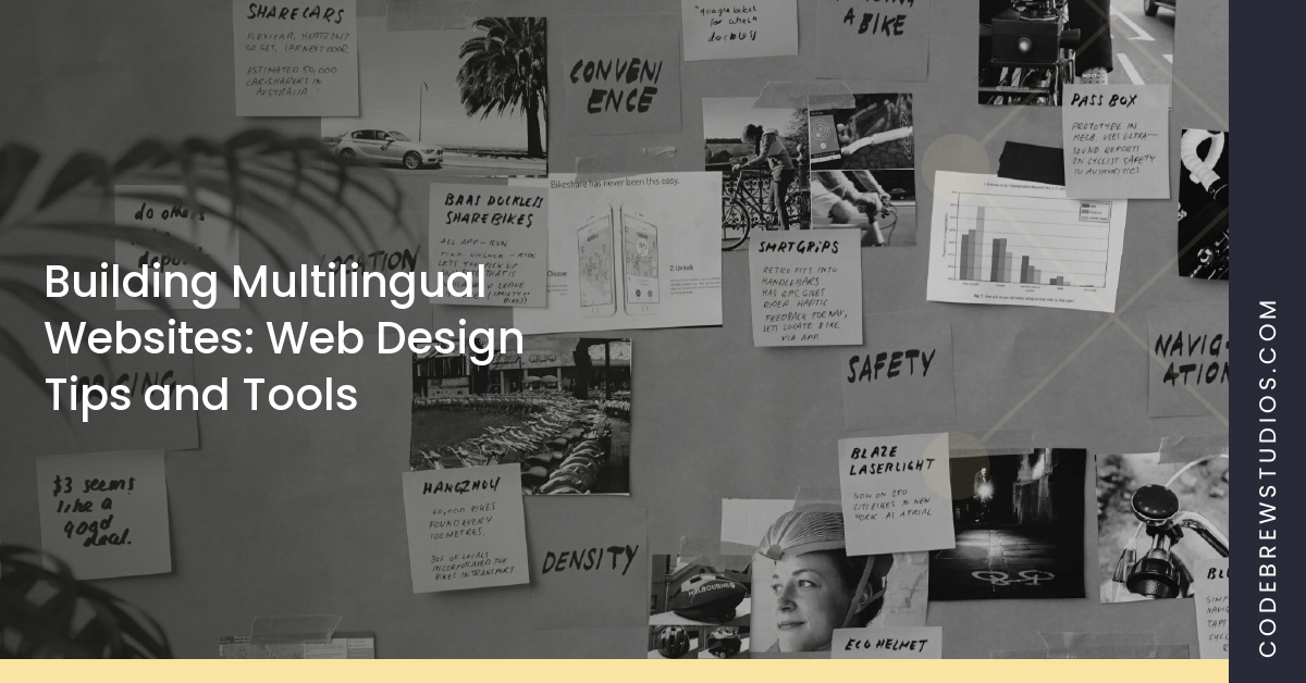 Building Multilingual Websites: Web Design Tips and Tools