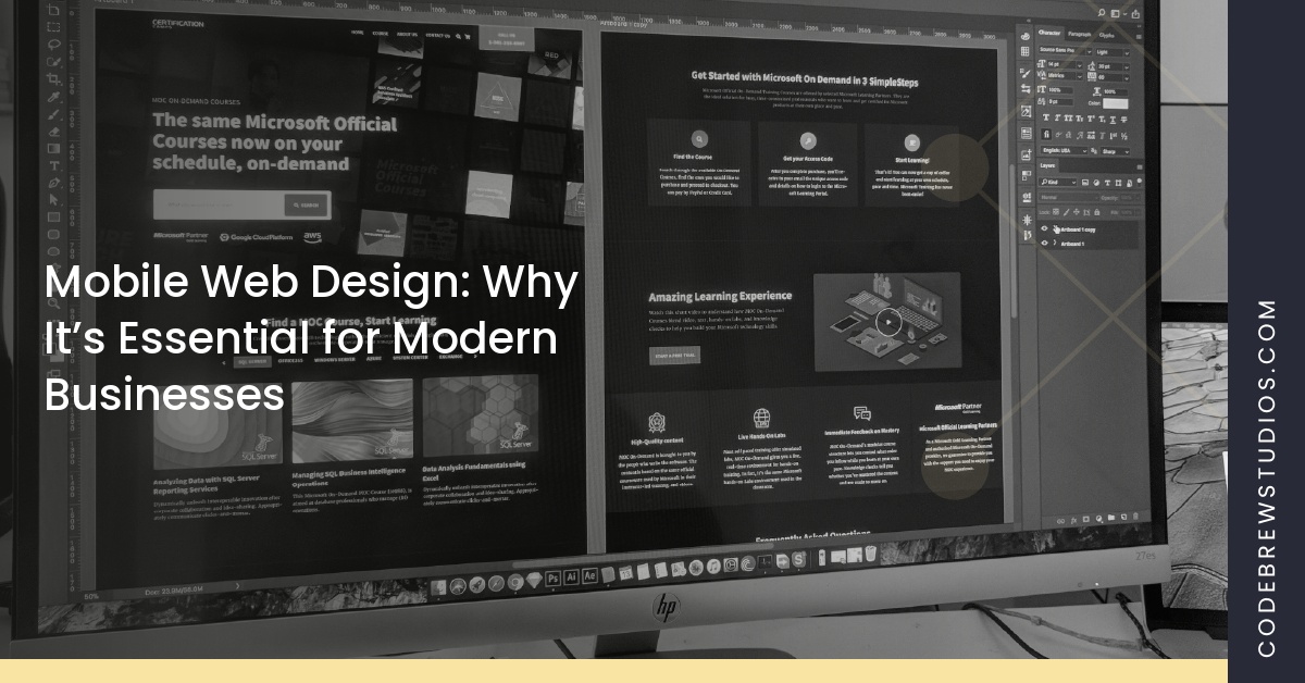 Mobile Web Design: Why It’s Essential for Modern Businesses