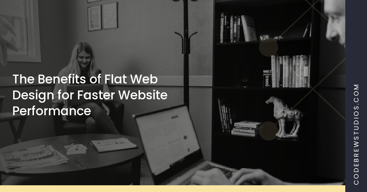 The Benefits of Flat Web Design for Faster Website Performance